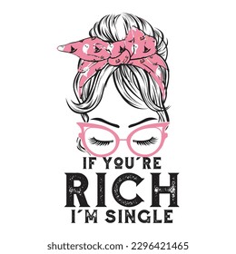 If you’re rich i’m single with sassy girl