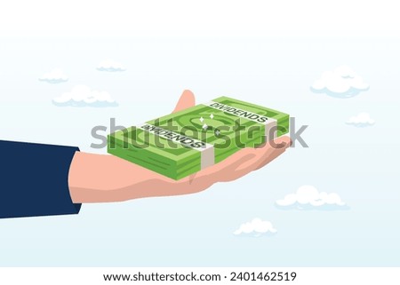 Rich and wealthy businessman hand holding pile of dollar money banknotes with the word Dividends, dividends stock payment, passive income from dividend yield (Vector)