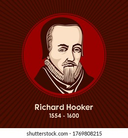 Richard Hooker (1554 - 1600) was an English priest in the Church of England and an influential theologian.