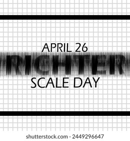 Richter Scale Day event banner. Illustration of the word Richter shaking violently due to an earthquake on white background to commemorate on April 26th