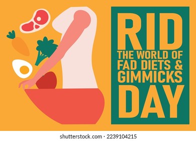 Rid the World of Fad Diets  Gimmicks Day background. Vector illustration design.