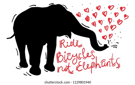 Ride bicycles not elephants. Black elephant, Red text, calligraphy, lettering, doodle by hand isolated on white. Eco, ecology banner poster. Vector