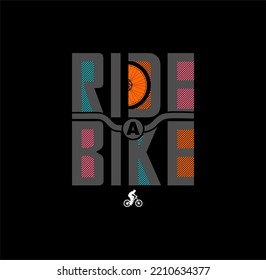 Ride A Bike, Vintage T shirt design print ready template vector art.