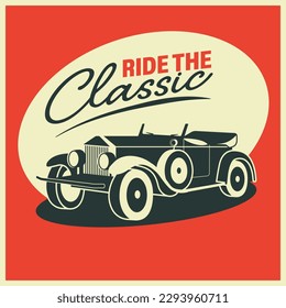  Ride the classic . Stylish t-shirt and apparel abstract design for cars . Template for print, typography or poster.Vector illustration