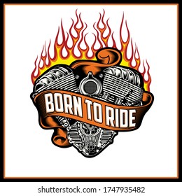 “born to ride" was created with vector format Can be used for digital printing and screen printing