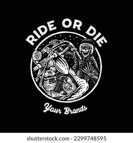 Ride or die tee graphic vector.