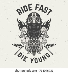 Ride fast die young. Funny biker character on grunge background. Design element for poster, t shirt, card, banner. Vector illustration