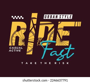 RIDE FAST, GRAPHIC T SHIRT VECTOR DESIGNS AND OTHER USES.