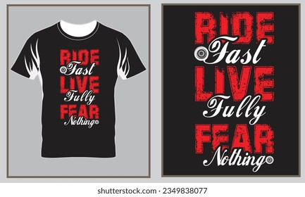 RIDE RÁPIDO VIVE TOTALMENTE TEMOR A NADA DISEÑO DE CAMISETAS