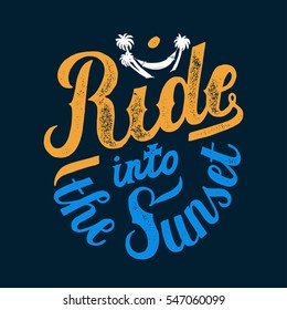 ride into the sunset hammock and palm-trees surfing lettering. tropical vacation print.