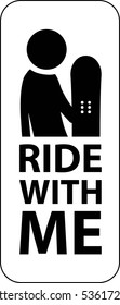 ride with me