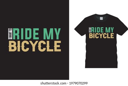 Ride My Bicycle T shirt Design, apparel, vector illustration, graphic template, print on demand, textile fabrics, retro style, typography, vintage, bike t shirt