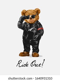 ride out slogan with bear toy in biker costume illustration