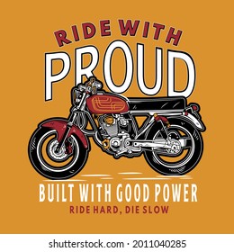 ride with proud motrocycle illustration vector design
