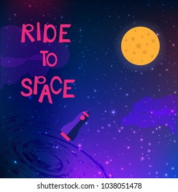 Ride to space slogan with spaceship and space. Vector illustration