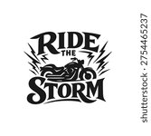 Ride the Storm Motorcycle Graphic Design