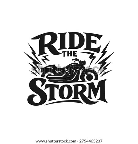 Ride the Storm Motorcycle Graphic Design