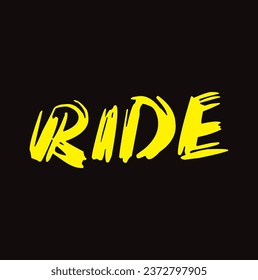 ride text on black background.