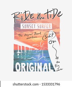 ride the tide slogan on colorful beach and sunset background