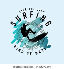 Ride the tide surfing king of waves typography ocean beach t shirt design