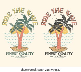 Ride the wave at the beach retro graphic print design for t shirt and others. Beach adventure, background. Palm tree illustration. 