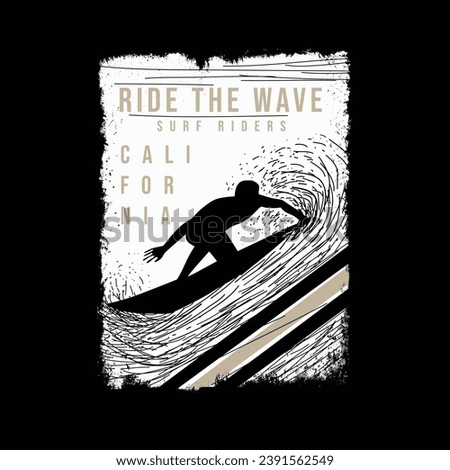 Ride the wave surf rider waves graphic poster  t shirt design