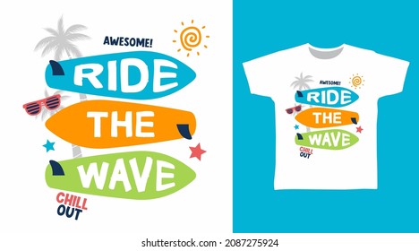 Ride the wave typography tee design concept