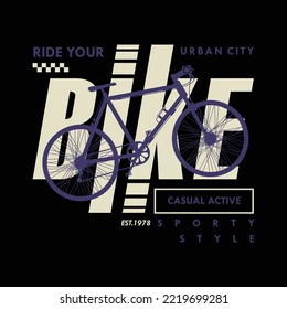 ride your, bike vintage. Sports for print on t-shirt, retro design, shop for bicycle gear, vector flat style