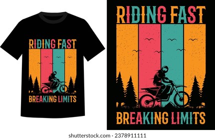  riding fast breaking limits t-shirt design