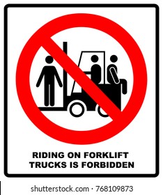 Riding on forklift trucks is forbidden symbol. Occupational Safety and Health Signs. Do not ride on forklift. Vector illustration isolated on white. Warning banner