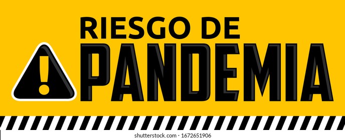 Riesgo de Pandemia, Pandemic Risk Spanish text Vector design.