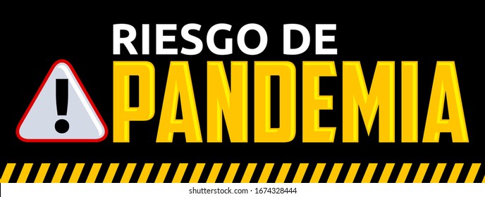 Riesgo de Pandemia, Pandemic Risk Spanish text Vector design.