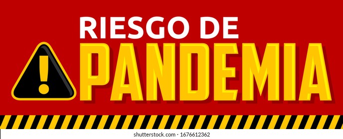 Riesgo de Pandemia, Pandemic Risk Spanish text Vector design.