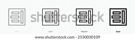 right alignment icon. Thin, Light Regular And Bold style design isolated on white background