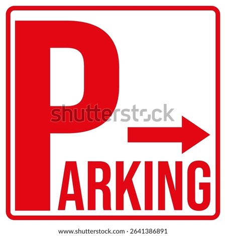 Right Arrow Parking Sign – Red Bold Lettering Vector