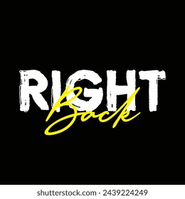 right back text on black background.