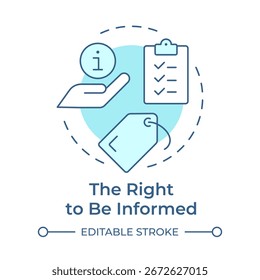 Right to be informed soft blue concept icon. Access to information about products. Legal customer protection. Round shape line illustration. Abstract idea. Graphic design. Easy to use in booklet
