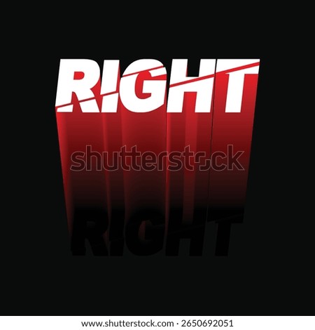 RIGHT - Dynamic 3D Lettering in Red