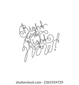 Right here right now, hand drawn lettering inspirational phrase, continuous line drawing, print for clothes, emblem or logo design, poster, banner, card. One single line, isolated vector illustration