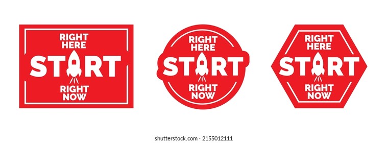 Right here start right now. Red sign alert. Sticker design set isolated on white background. Rocket illustration