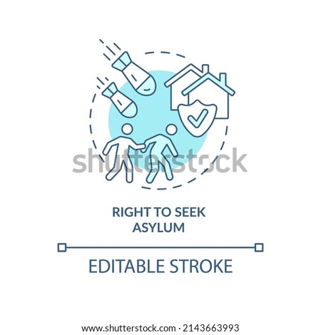 Right to seek asylum turquoise concept icon. Shelter and safety. Refugee right abstract idea thin line illustration. Isolated outline drawing. Editable stroke. Arial, Myriad Pro-Bold fonts used