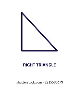 right triangle icon from education collection. Thin linear right triangle, triangle, right outline icon isolated on white background. Line vector right triangle sign, symbol for web and mobile