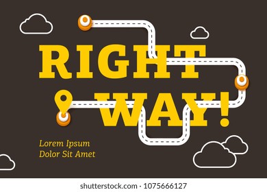 Right way business concept with winding road and pin pointer. Minimalistic business infographics, process direction, timeline diagram. Digital marketing for business presentation vector illustration.