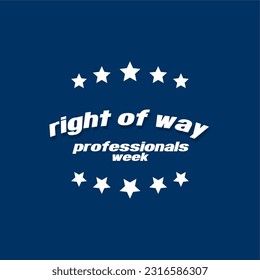 Right of Way Professionals Week, Holiday concept. Template for background, banner, card, poster, t-shirt with text inscription, vector eps 10