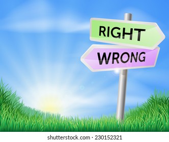 Right way wrong way sign concept with a choice to make