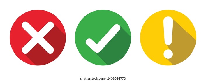 Right, Wrong, Exclamation mark color. Vector set of flat round check mark, X mark icons, exclamation point. Checkmark, exclamation round sign, X mark -stock vector. Vector illustration with shadow