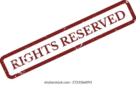 Rights Reserved Rubber Stamp Vector – Red Grunge Copyright Protection Label
