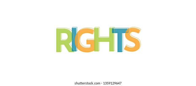 Rights word concept. "Rights" . Use for cover, banner, blog. 