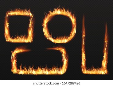 Ring fire flame, burning different shapes frames. Vector realistic mockup with ignited circle, square and rectangle borders, bright fiery banners isolated on transparent background