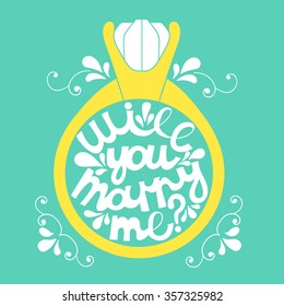 Ring and lettering, decorative background. Colorful backdrop with hand drawn ring icon. Will you marry me, poster design. Illustration with object and text